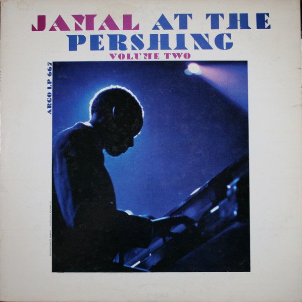 Ahmad Jamal Trio — Jamal At The Pershing Volume Two