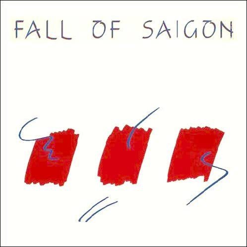 Fall Of Saigon — Fall Of Saigon