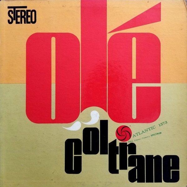 John Coltrane — Olé Coltrane