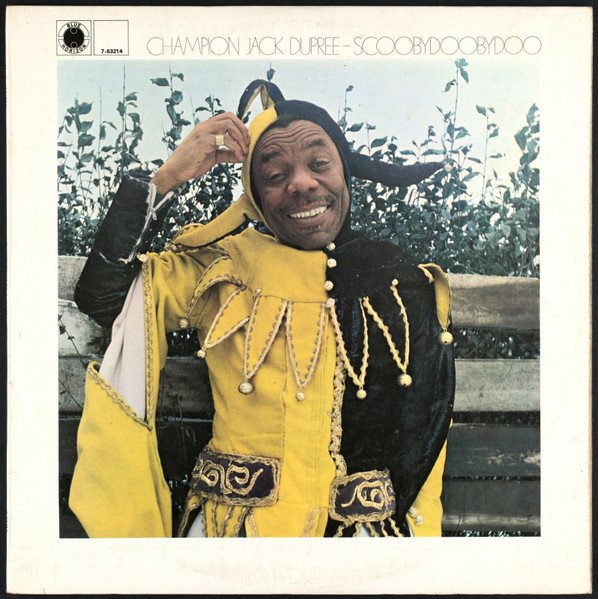 Champion Jack Dupree — Scoobydoobydoo