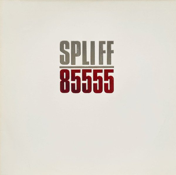 Spliff — 85555
