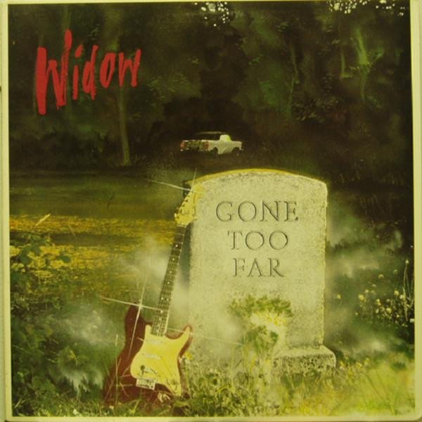 Widow (2) — Gone Too Far