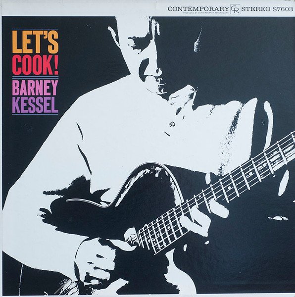 Barney Kessel — Let's Cook!
