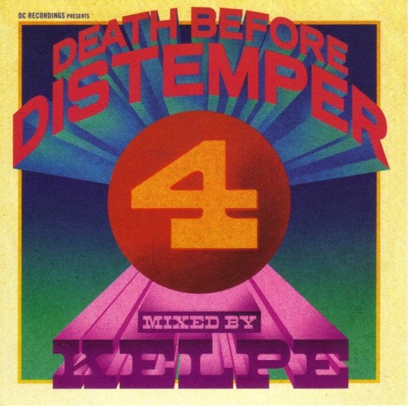 Various — Death Before Distemper 4 Mixed By Kelpe