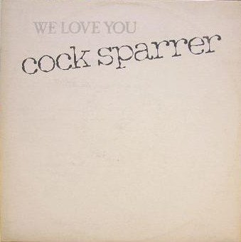 Cock Sparrer — We Love You