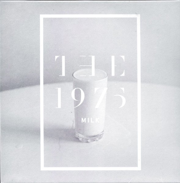 The 1975 — Milk