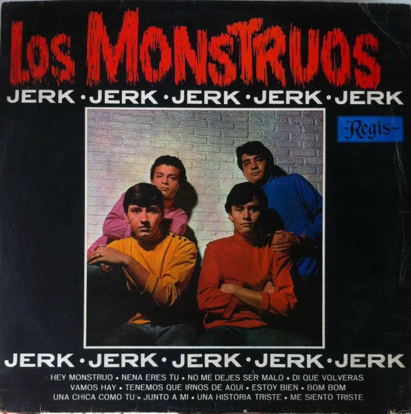 Los Monstruos — Jerk