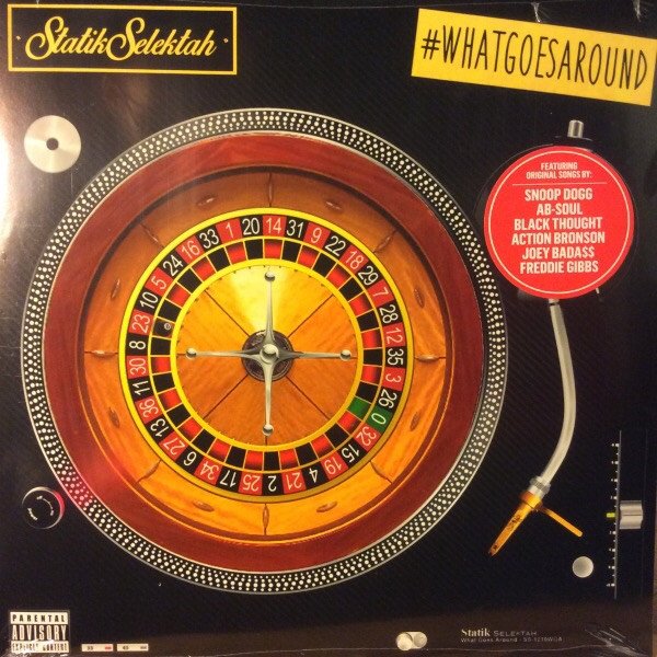 Statik Selektah — What Goes Around