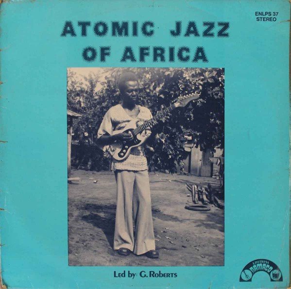 Atomic Jazz Of Africa — Atomic Jazz Of Africa
