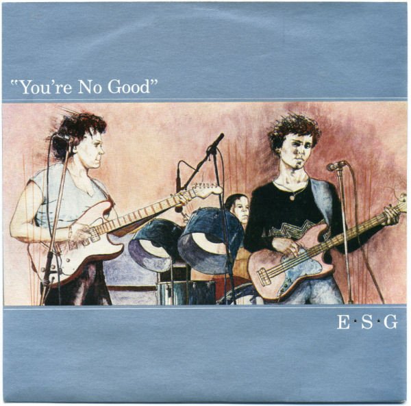 ESG — You're No Good