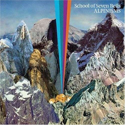 School Of Seven Bells — Alpinisms