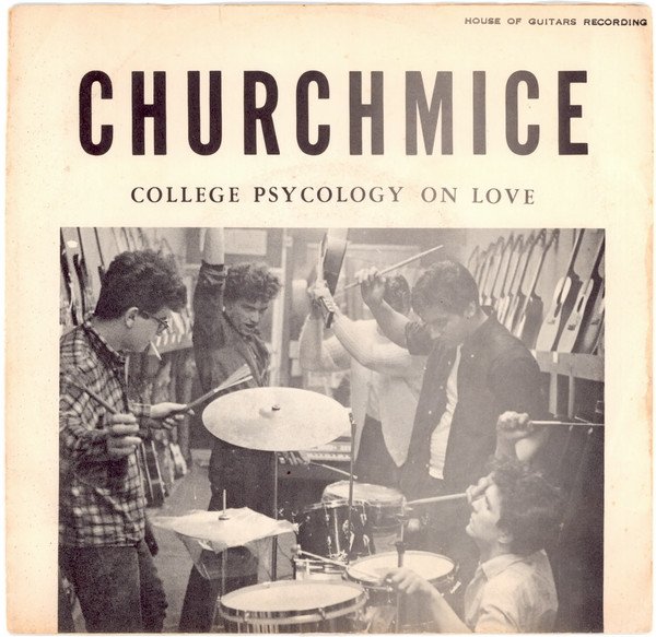 The Churchmice — College Psychology On Love / Babe We're Not Part Of Society