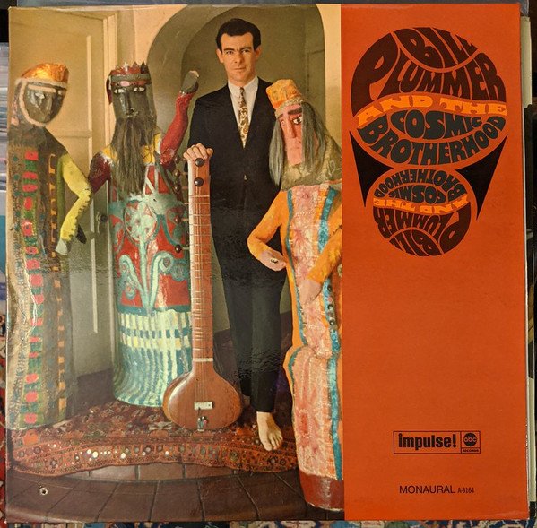 Bill Plummer & The Cosmic Brotherhood — Bill Plummer And The Cosmic Brotherhood