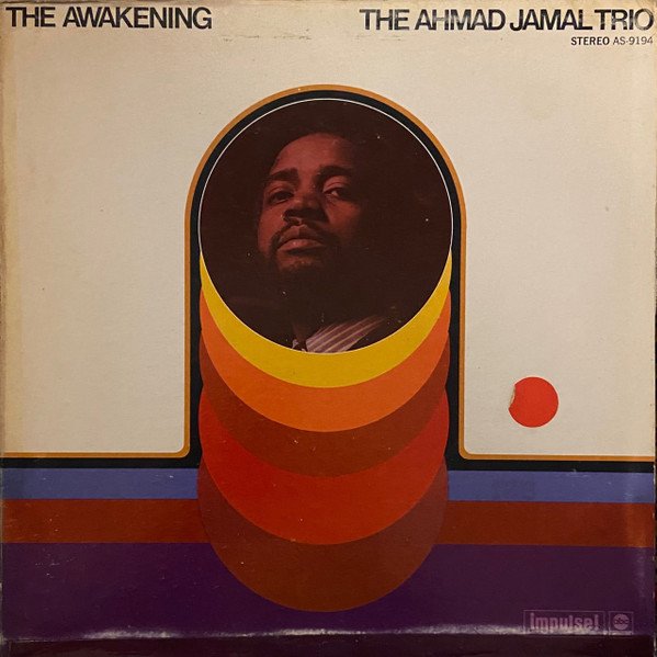 Ahmad Jamal Trio — The Awakening