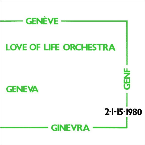 Love Of Life Orchestra — Geneva