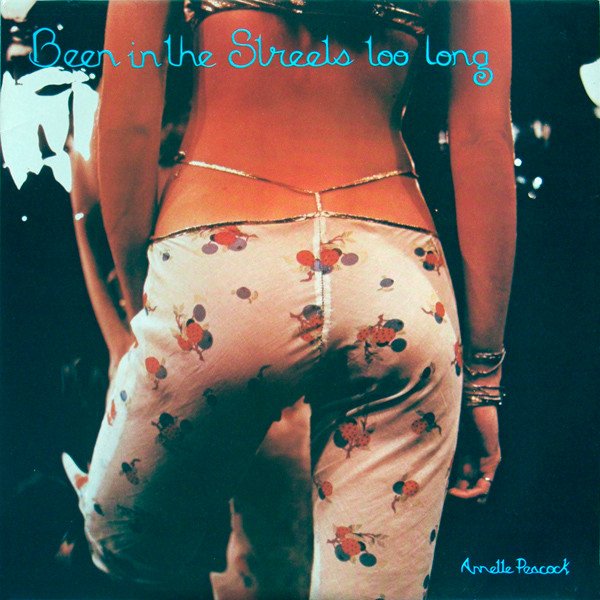 Annette Peacock — Been In The Streets Too Long