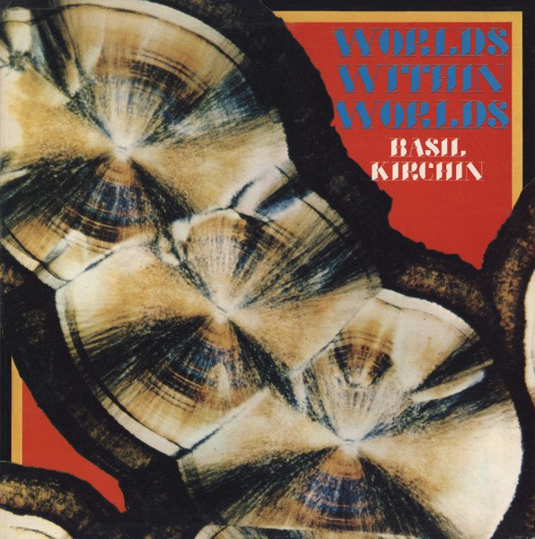 Basil Kirchin — Worlds Within Worlds