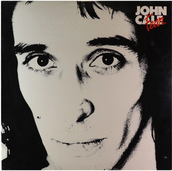 John Cale — Fear