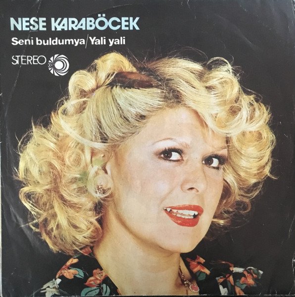 Neşe Karaböcek — Seni Buldumya / Yali Yali