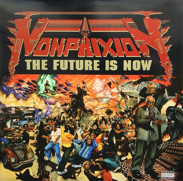 Non Phixion — The Future Is Now