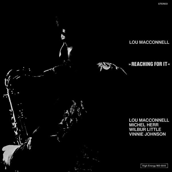Lou Macconnell — Reaching For It