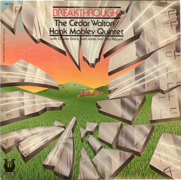 The Cedar Walton / Hank Mobley Quintet — Breakthrough