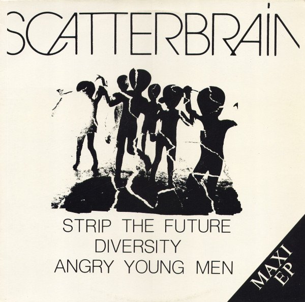 Scatterbrain — Strip The Future
