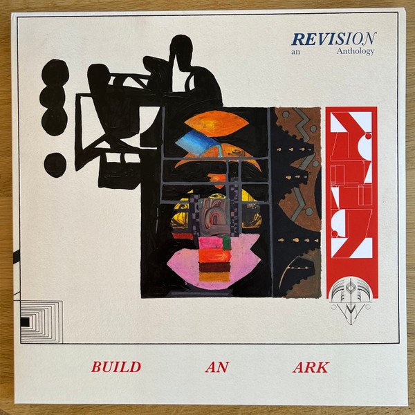 Build An Ark — Revision (An Anthology)
