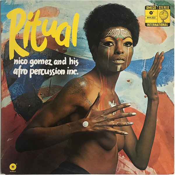 Nico Gomez And His Afro Percussion Inc. — Ritual
