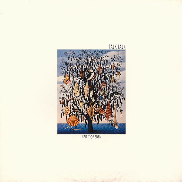 Talk Talk — Spirit Of Eden