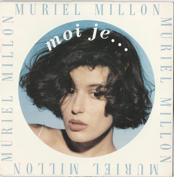 Muriel Millon — Moi Je...