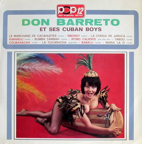 Don Barreto Et Son Orchestre Cubain — Don Barreto Et Ses Cuban Boys