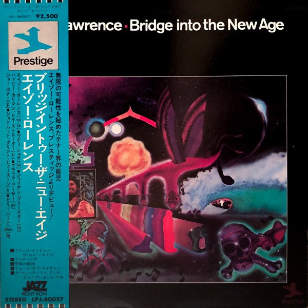 Azar Lawrence — Bridge Into The New Age