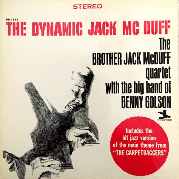 The Brother Jack McDuff Quartet With The Big Band Of Benny Golson — The Dynamic Jack Mc Duff
