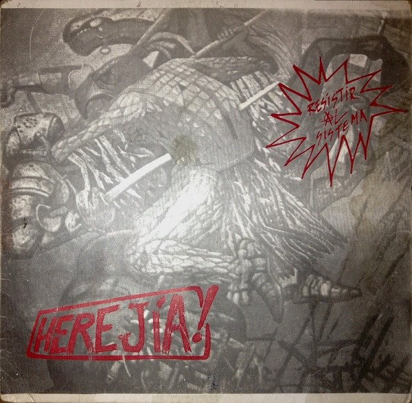 Herejia — Resistir Al Sistema