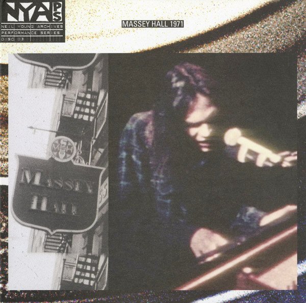 Neil Young — Live At Massey Hall 1971