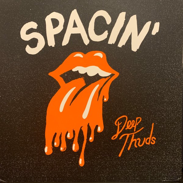 Spacin' — Deep Thuds