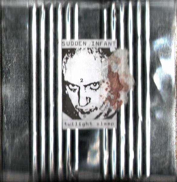 Sudden Infant — Twilight Sleep