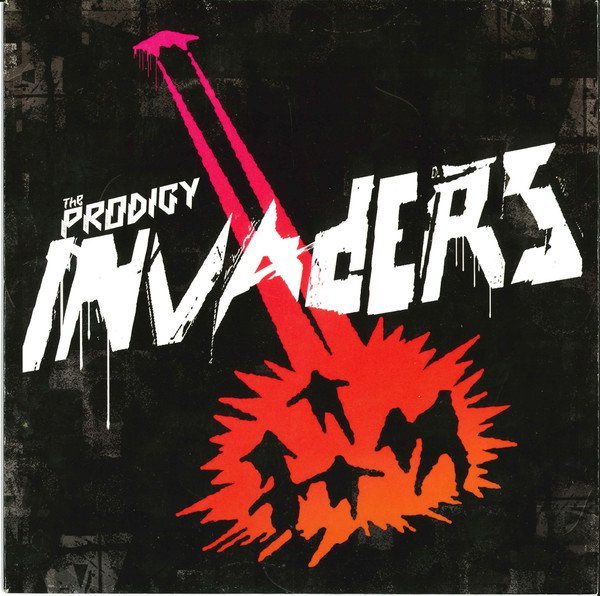 The Prodigy — Invaders Must Die