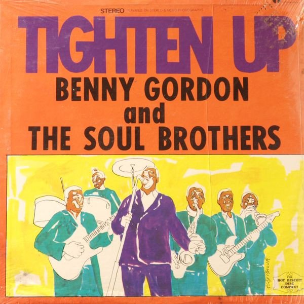 Benny Gordon & The Soul Brothers — Tighten Up