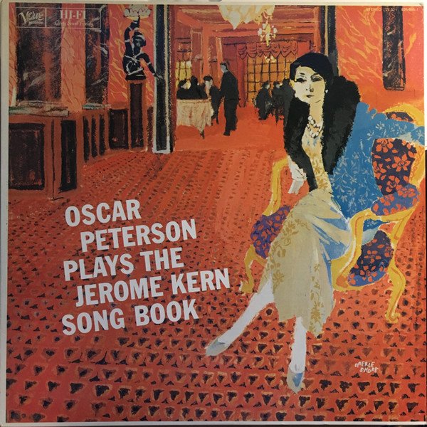 Oscar Peterson — Oscar Peterson Plays The Jerome Kern Song Book