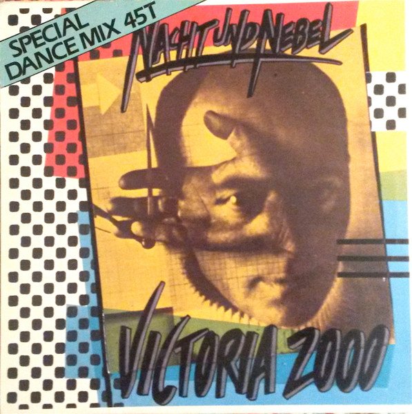 Nacht Und Nebel — Victoria 2000 (Special Dance Mix)
