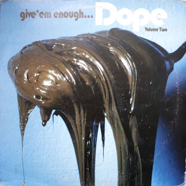 Various — Give 'Em Enough Dope Volume Two
