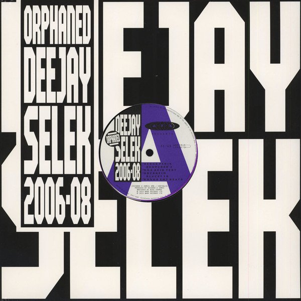 Aphex Twin — Orphaned Deejay Selek 2006-08
