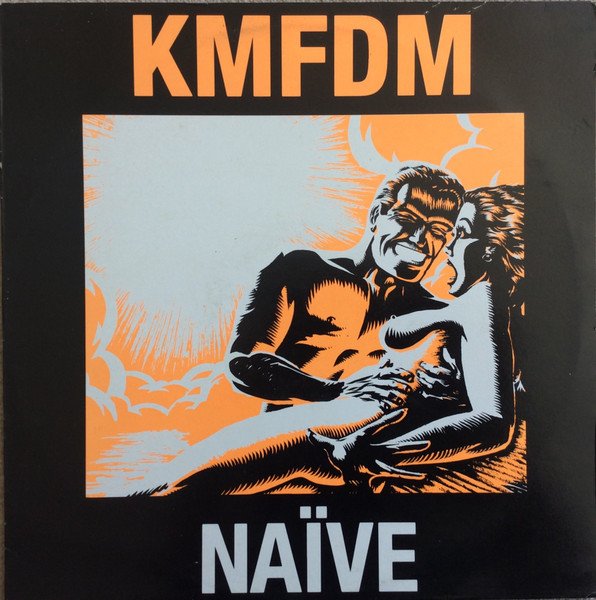 KMFDM — Naïve