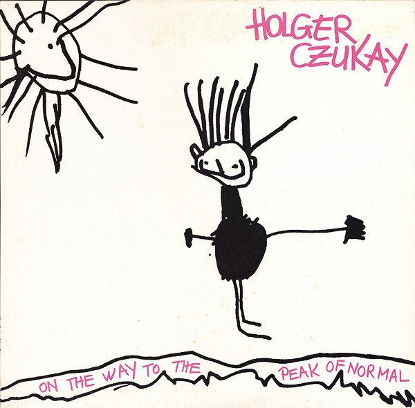 Holger Czukay — On The Way To The Peak Of Normal