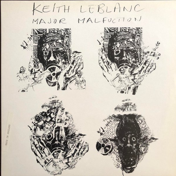 Keith LeBlanc — Major Malfuction