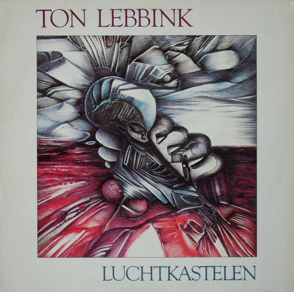 Ton Lebbink — Luchtkastelen