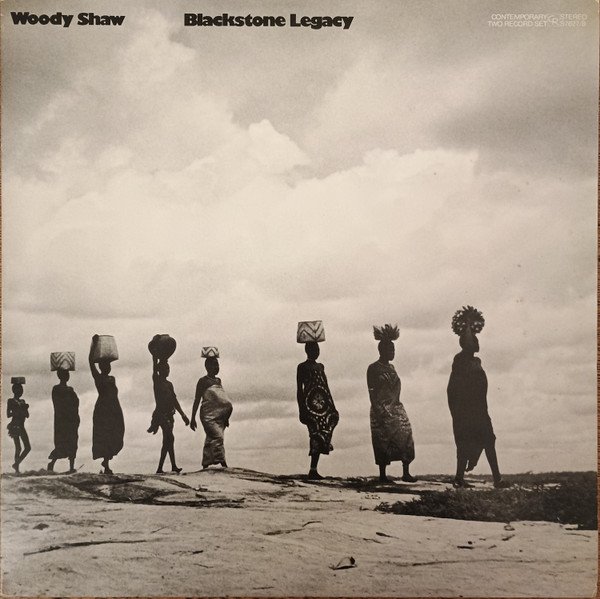 Woody Shaw — Blackstone Legacy