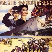 Frank Chickens — We Are Frank Chickens